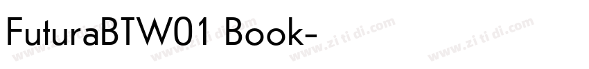 FuturaBTW01 Book字体转换 FuturaBTW01 Book字体转换